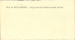 POSTAL de la VENDIMIA Fort de Douaumont qué sigue siendo entrada de Normale de Militaria fuerte