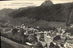 CPA L'Auvergne Pittoresque Le Mont Dore Vue Generale et le Capucin