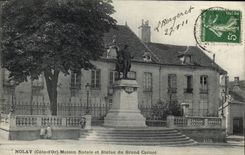 CPA Nolay Maison Natale et Statue du Grand Carnot