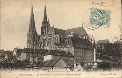 CPA Chartres La Cathedrale Vue Prise De La Porte Guillaume