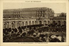 VINTAGE POSTCARD Palate Of Versailles the Palate And the Orangery