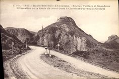 VINTAGE POSTCARD Thermal Road of Auvergne Tuiliere Rocks And Sanadoire Bifurcation of road of the Mount Gilds Clermont Ferrand Orcival