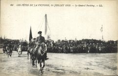 CPA Les Fetes De La Victoire 14 Juillet 1919 Le General Pershing Militaria 