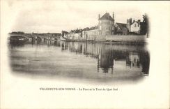 CPA Villeneuve Sur Yonne Le Pont et la Tour du Quai Sud