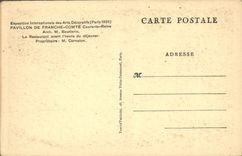CPA Paris Exposition Internationale Des Arts Decoratifs Pavillon De Franche Comte Le restaurant avant l'heure dejeuner