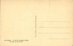 CPA Les Pyrenees Le Col Du Tourmalet Et route Du Pic Du Midi