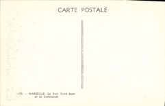 CPA Marseille Le Fort Saint Jean et la Cathedrale