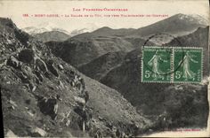 VINTAGE POSTCARD Louis Mount the Valley Of the Small fireclay cup Seen towards Villefrance de Conflent