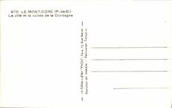 CPA Le Mont Dore La ville et la vallee de la Dordogne