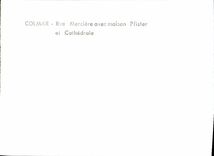 MODERN CARD Colmar Street Merciere with house Pfister and Cathedrale