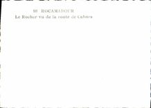 CPM Rocamadour Le Rocher Vu de la Route de Cahors