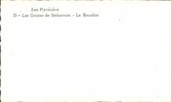 CPM Les grottes de Betharram Le Bourdon