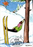 CPM Vive La Sieste Skieur Ski Humour Pelotsch