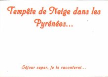 MODERN CARD Snowstorm In the Pyrenees