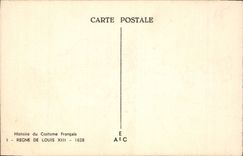CPA Histoire Du Costume Francais Regne de Louis XIII 1628