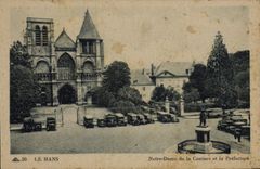 VINTAGE POSTCARD Mans Notre Dame of the Seam and prefecture