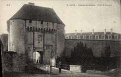 CPA Caen Caserne du Chateau Porte de Secours