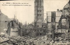 CPA Arras Hotel de Ville Vue de la Rue Saint Gery apres le Bombardement Militaria