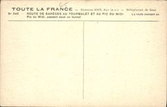 VINTAGE POSTCARD Road of Bareges to Tourmalet and the Peak of the South the road leading to the Peak of the South passing under a tunnel