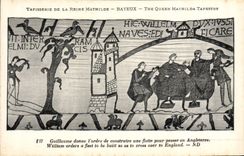 VINTAGE POSTCARD Tapisserie of the Queen Mathilde Bayeux Guillaume gives the order to build a fleet to pass to England