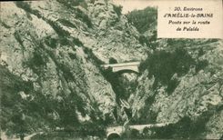 VINTAGE POSTCARD Surroundings of Amelie les Bains Bridges on the road of Palada