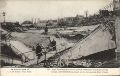 VINTAGE POSTCARD Bridge of Soissons Destroyed By the Militaria Germans