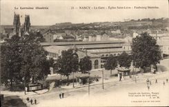 CPA Nancy La Gare Eglise Saint Leon Fauourg Stanislas