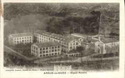 VINTAGE POSTCARD Amelie Les Bains Militaria Military hospital