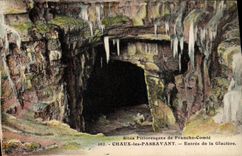 CPA Chaux Les Passavant Entree de la Glaciere