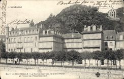 CPA La Bourboule La roche des fees Le grand Hotel et l'hotel de l'etablissement