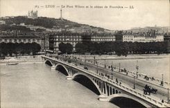 CPA Lyon Le Pont Wilson et le Coteau de Fourviere