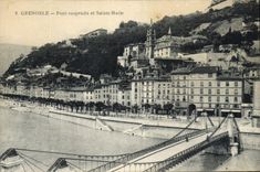 La POSTAL Grenoble de la VENDIMIA suspendió el puente y Sainte Marie