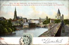 La POSTAL Metz Blick von der Esplanade de la VENDIMIA puso Gamisonkirche Neue