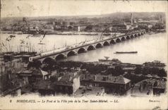 CPA Bordeaux Le Pont Et La Ville Pris De La Tour Saint Michel