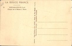 VINTAGE POSTCARD Rocamadour Chemin of the House has Marie