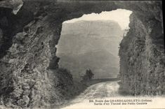 VINTAGE POSTCARD Road of the Great Narrow parts Left a Tunnel of the Small Narrow parts