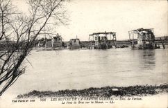 CPA Les Ruines La Grande Guerre Environs de Verdun Le pont de Bras sur la Marne Militaria