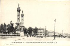 CPA Bordeaux Colonnes Rostrales et Quai Louis XVIIl
