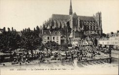 CPA Amiens La Cathedrale et le Marche sur l'Eau 