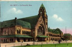 CPA Metz La Nouvelle Gare 