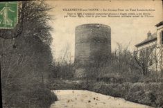 VINTAGE POSTCARD Villeneuve On Yonne the Gross Tower Or Louis Turn the Large one