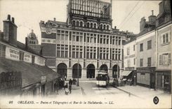 CPA Orleans Postes Et Telegraphes Et Rue De La Hallebarde Tramway
