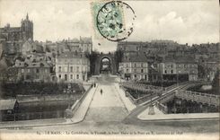 VINTAGE POSTCARD Mans the Cathedral the Tunnel the Ysoir Bridge and the bridge in X