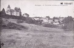 REPRO Dordogne Thiviers Le Chateau Et Vue Generale