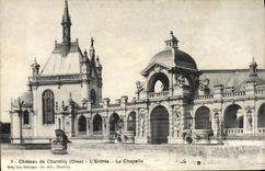 CPA Chateau De Chantilly L'Entree La chapelle