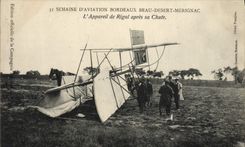 CPA Avion Aviation Semaine d'aviation Bordeaux Beau Desert Merignac L'appareil de Rigal apres sa chute 