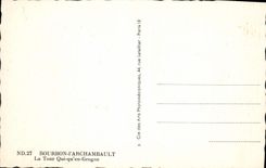 CPA Bourbon L'Archambault La Tour Qui Qu'en Grogne