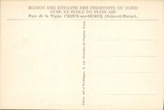 VINTAGE POSTCARD House of the children of the railwaymen of North Park of the Crouy Vine on Ourcq Train On the playing field