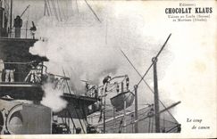 VINTAGE POSTCARD Warship the blow of gun Chocolate Swiss Klaus Locle Morteau