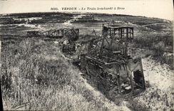 CPA Verdun Le train bombarde a Bras Militaria